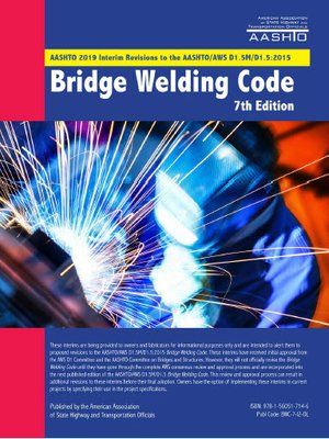 cover image of AASHTO-AWS D1.5M-D1.5 2015 Bridge Welding Code, 7th Edition, 2019 AASHTO Interim Revisions